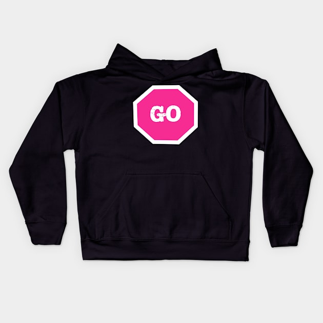 Go Sign Pink Kids Hoodie by The E Hive Design